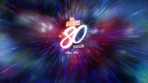 Image Les Années 80 Copie - Les Années 80 - La Tournée